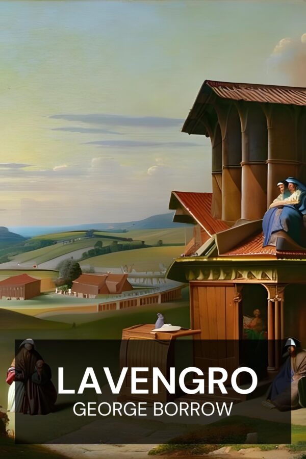 Lavengro - George Borrow (Lavengro - Espanol)