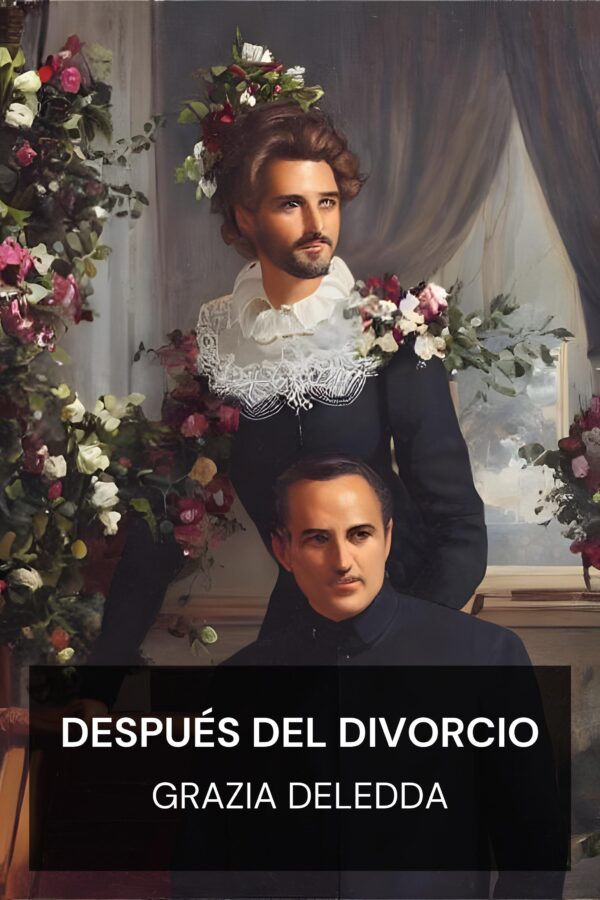 Después del divorcio - Grazia Deledda (After the Divorce - Espanol)
