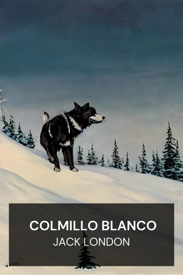 Colmillo Blanco - Jack London (White Fang - Espanol)