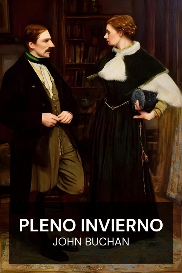 Pleno invierno - John Buchan (Midwinter - Espanol)