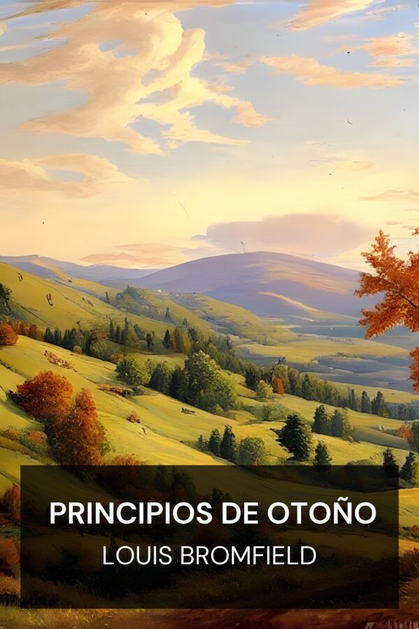 principios de otoño - Louis Bromfield (Early Autumn - Espanol)