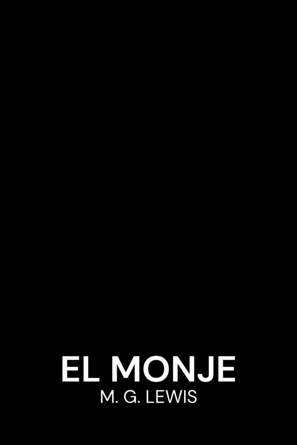 El monje - M. G. Lewis (The Monk - Espanol)