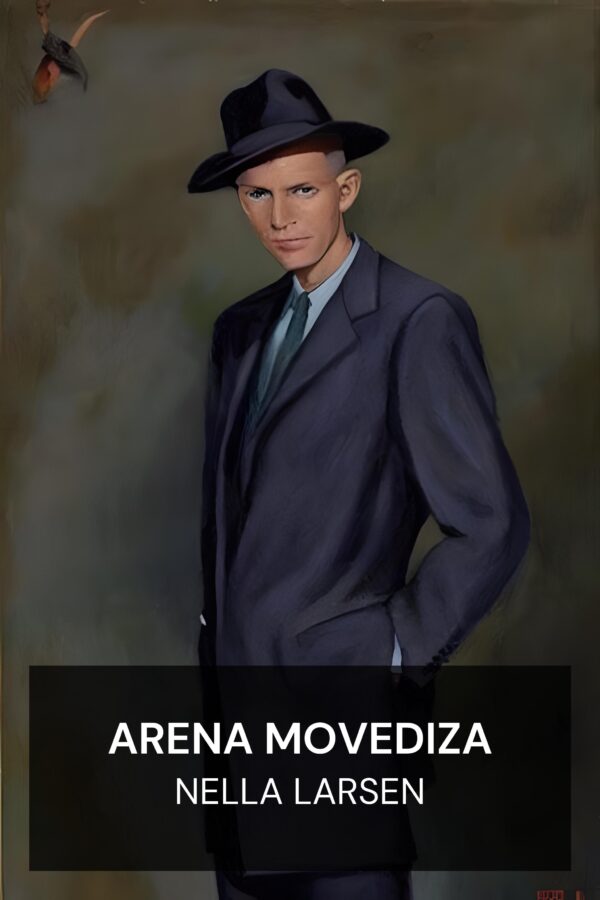 Arena movediza - Nella Larsen (Quicksand - Espanol)
