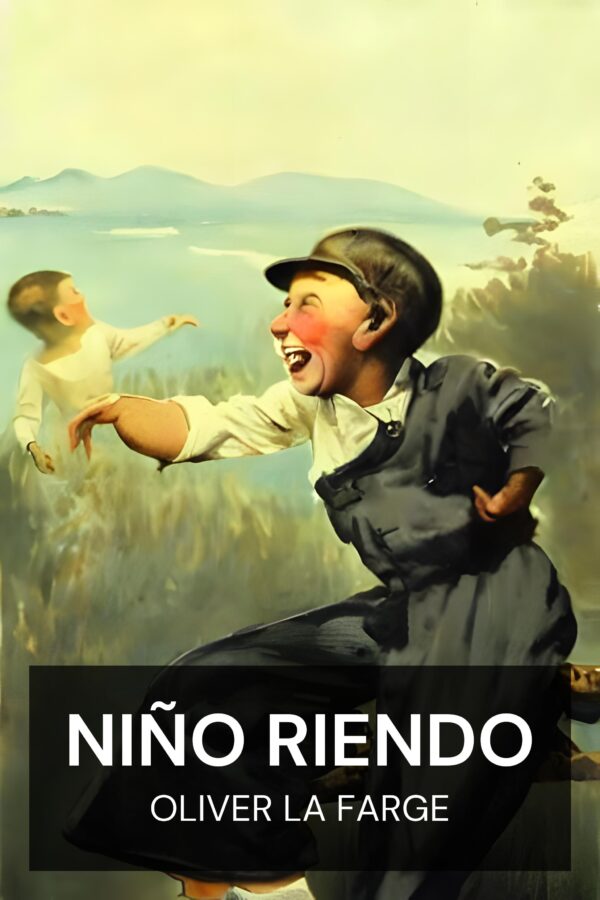 Niño riendo - Oliver La Farge (Laughing Boy - Espanol)