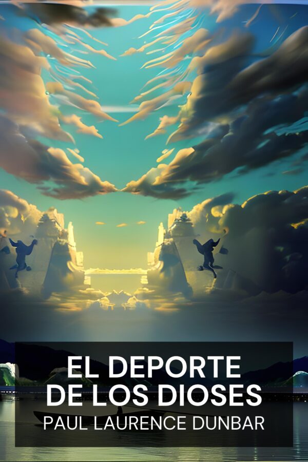 El deporte de los dioses - Paul Laurence Dunbar (The Sport of the Gods - Espanol)