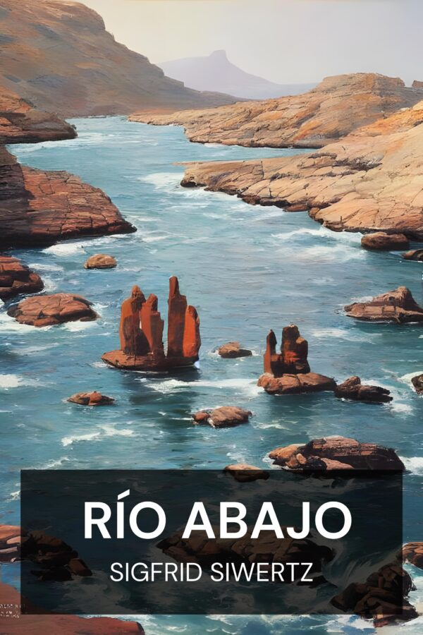 Río abajo - Sigfrid Siwertz (Downstream - Espanol)
