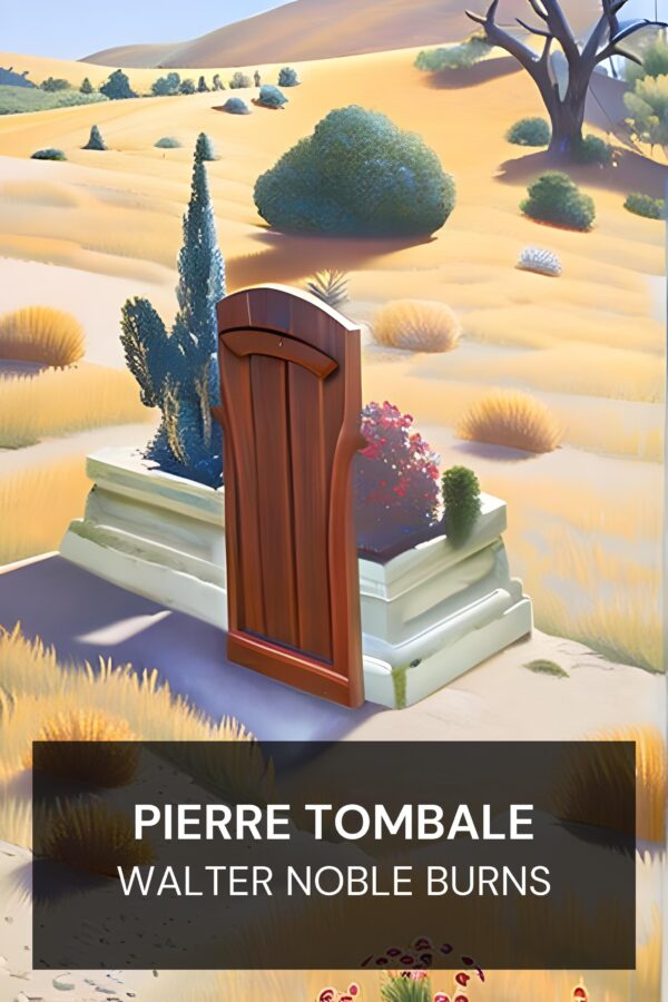 Pierre tombale - Walter Noble Burns (Tombstone - Francais)