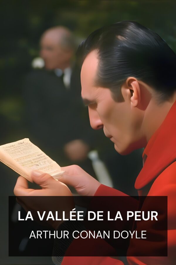La vallée de la peur - Arthur Conan Doyle (The Valley of Fear - Francais)