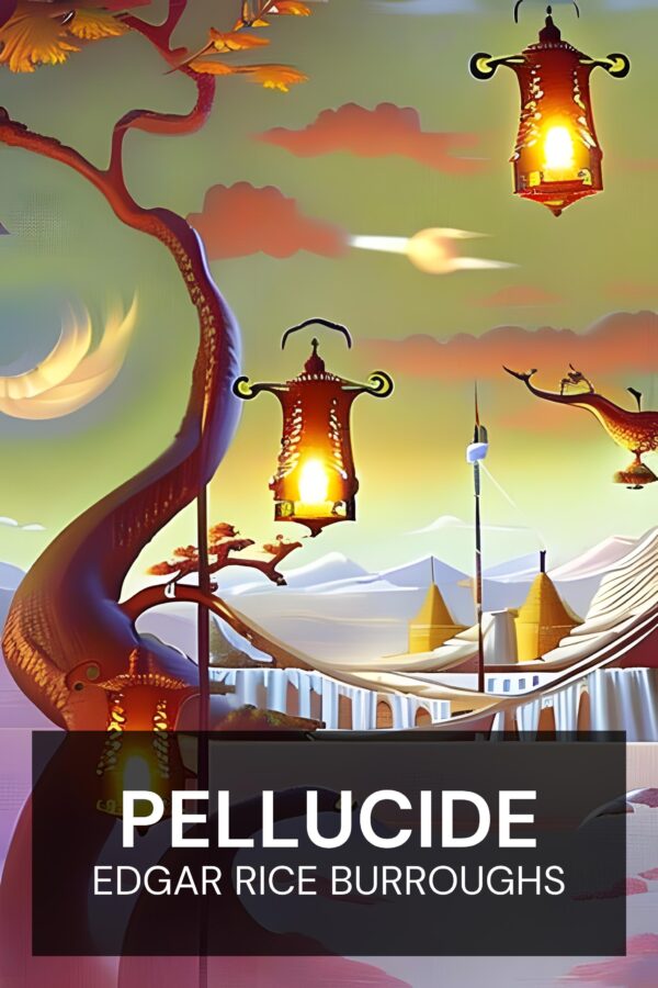 Pellucide - Edgar Rice Burroughs (Pellucidar - Francais)