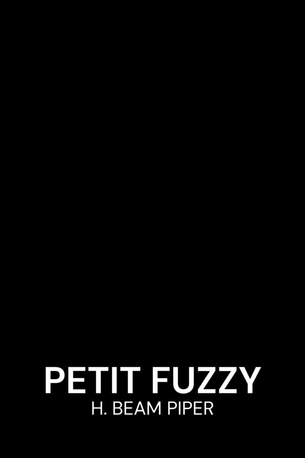 Petit Fuzzy - H. Beam Piper (Little Fuzzy - Francais)