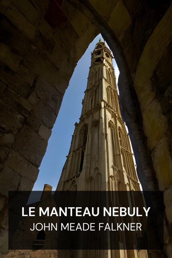 Le manteau Nebuly - John Meade Falkner (The Nebuly Coat - Francais)