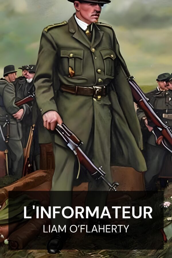 L'informateur - Liam O’Flaherty (The Informer - Francais)