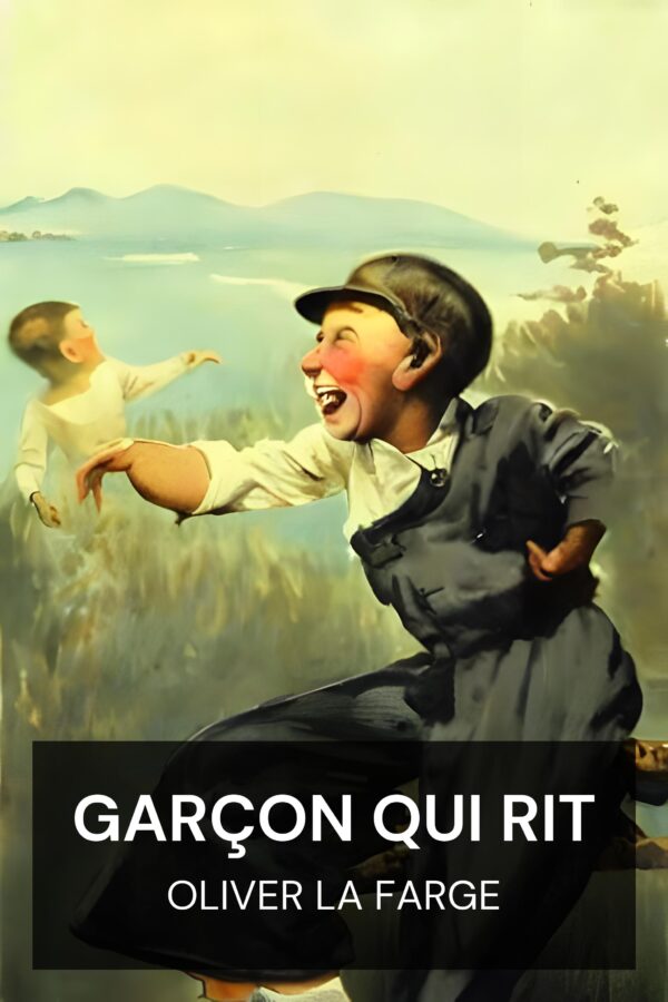 Garçon qui rit - Oliver La Farge (Laughing Boy - Francais)