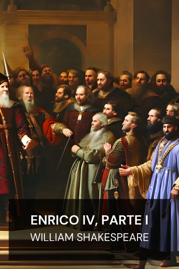 Enrico IV, parte I - William Shakespeare (Henry IV, Part I - Italiano)