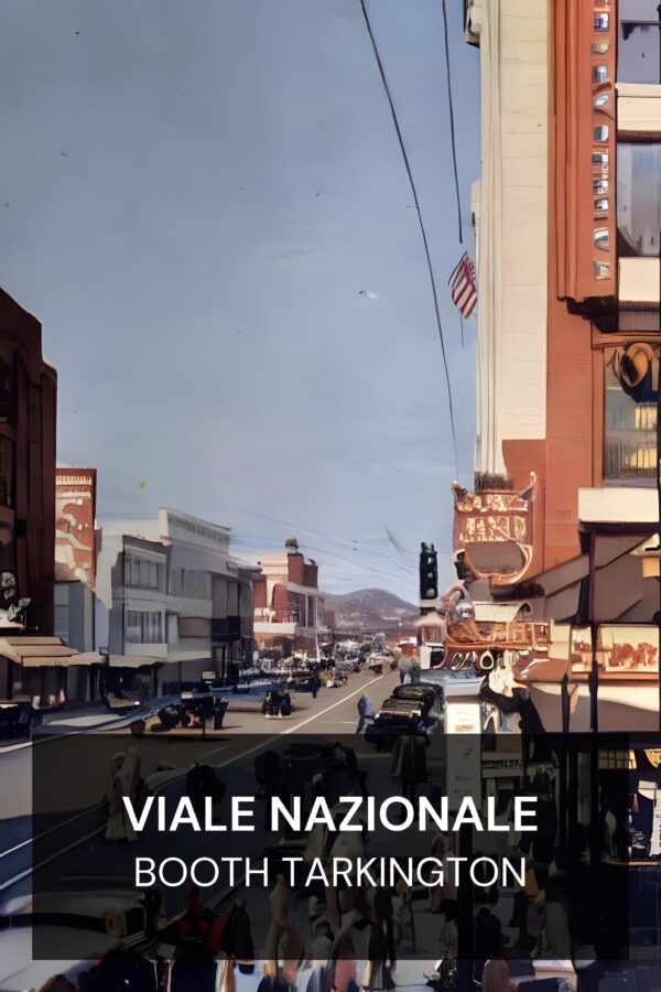 Viale Nazionale - Booth Tarkington (National Avenue - Italiano)