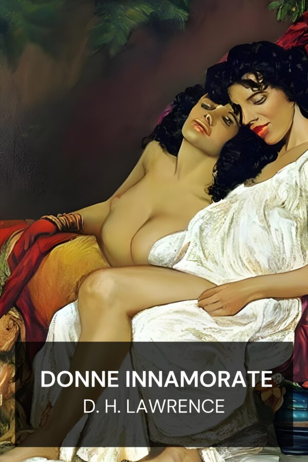 Donne innamorate - D. H. Lawrence (Women in Love - Italiano)