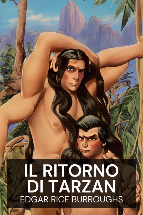 Il ritorno di Tarzan - Edgar Rice Burroughs (The Return of Tarzan - Italiano)