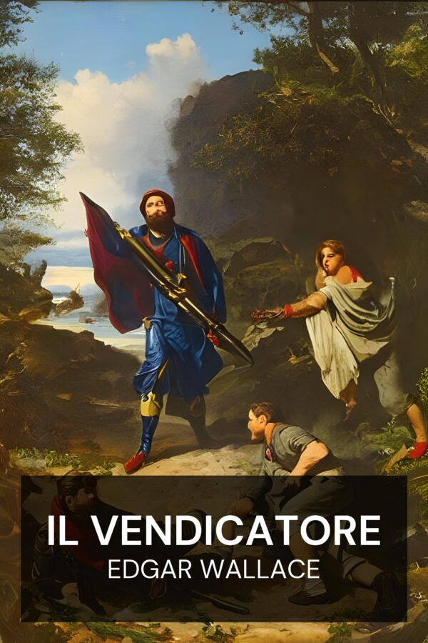 Il Vendicatore - Edgar Wallace (The Avenger - Italiano)