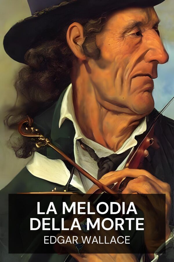 La melodia della morte - Edgar Wallace (The Melody of Death - Italiano)