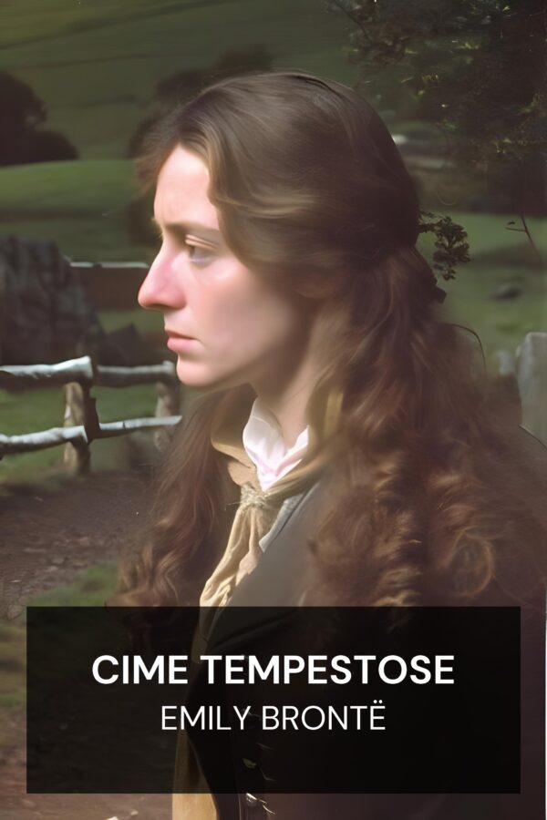 Cime tempestose - Emily Brontë (Wuthering Heights - Italiano)