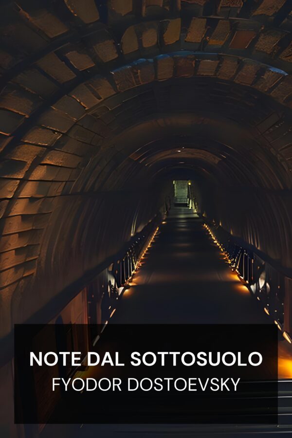 Note dal sottosuolo - Fyodor Dostoevsky (Notes from Underground - Italiano)