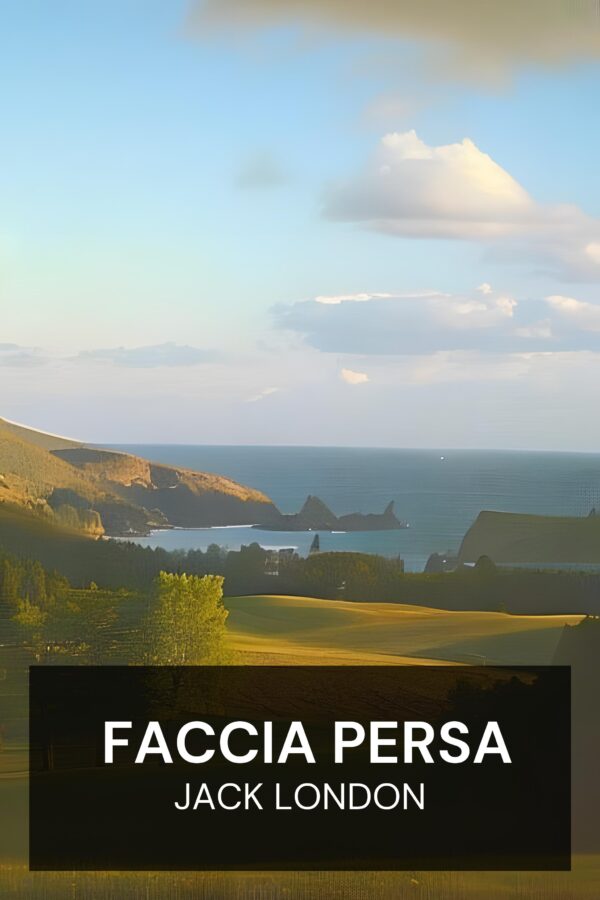 Faccia persa - Jack London (Lost Face - Italiano)