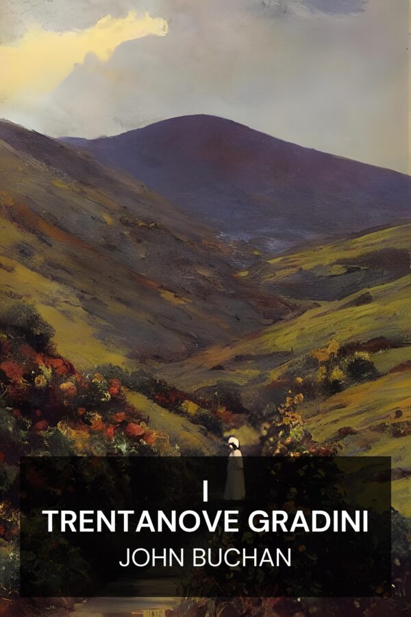 I trentanove gradini - John Buchan (The Thirty-Nine Steps - Italiano)