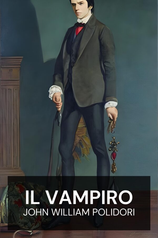 Il vampiro - John William Polidori (The Vampire - Italiano)