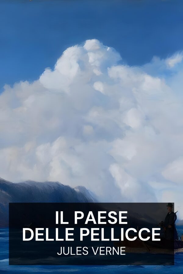 Il Paese delle Pellicce - Jules Verne (The Fur Country - Italiano)