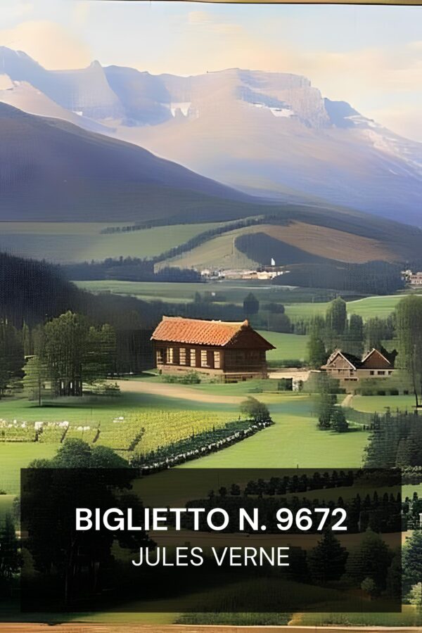 Biglietto n. 9672 - Jules Verne (Ticket No. 9672 - Italiano)