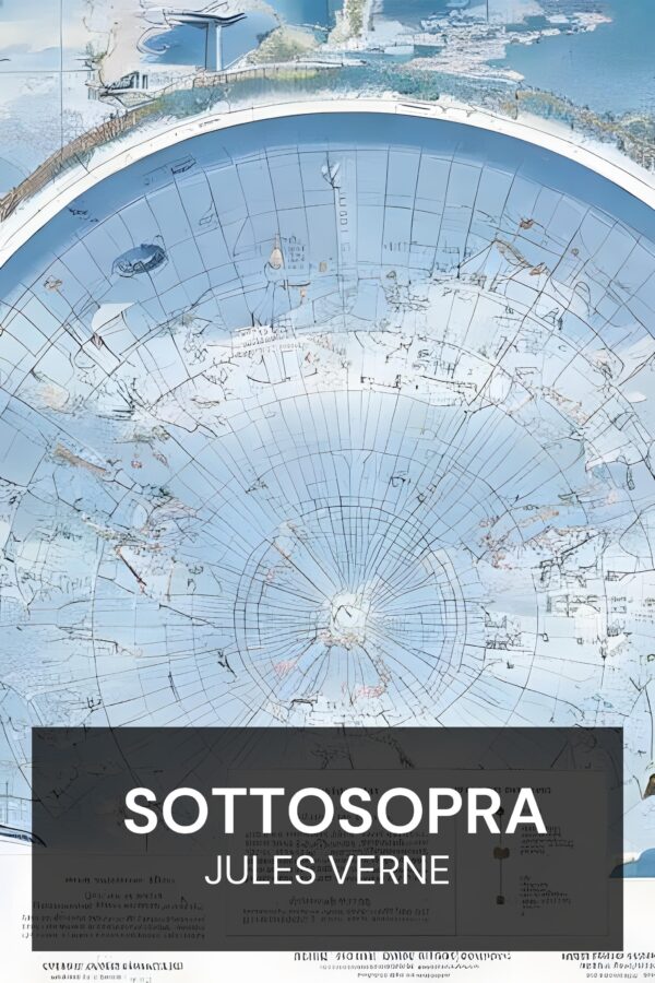 Sottosopra - Jules Verne (Topsy-Turvy - Italiano)