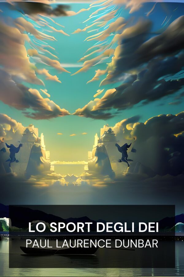 Lo sport degli dei - Paul Laurence Dunbar (The Sport of the Gods - Italiano)