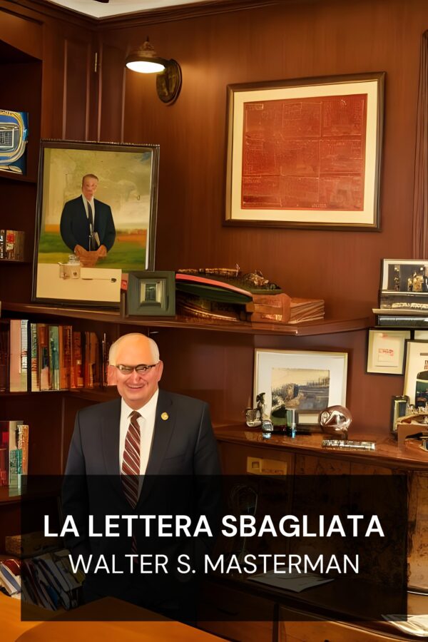 La lettera sbagliata - Walter S. Masterman (The Wrong Letter - Italiano)