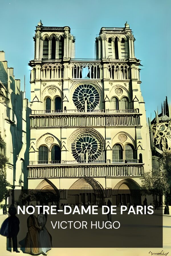 Notre-Dame de Paris - Victor Hugo (Notre-Dame de Paris - Nederlands)