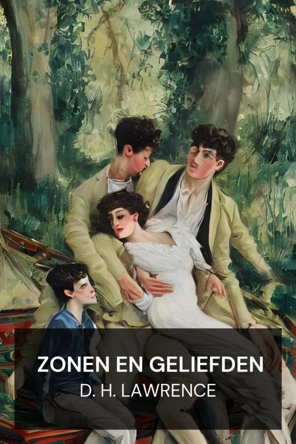 Zonen en geliefden - D. H. Lawrence (Sons and Lovers - Nederlands)