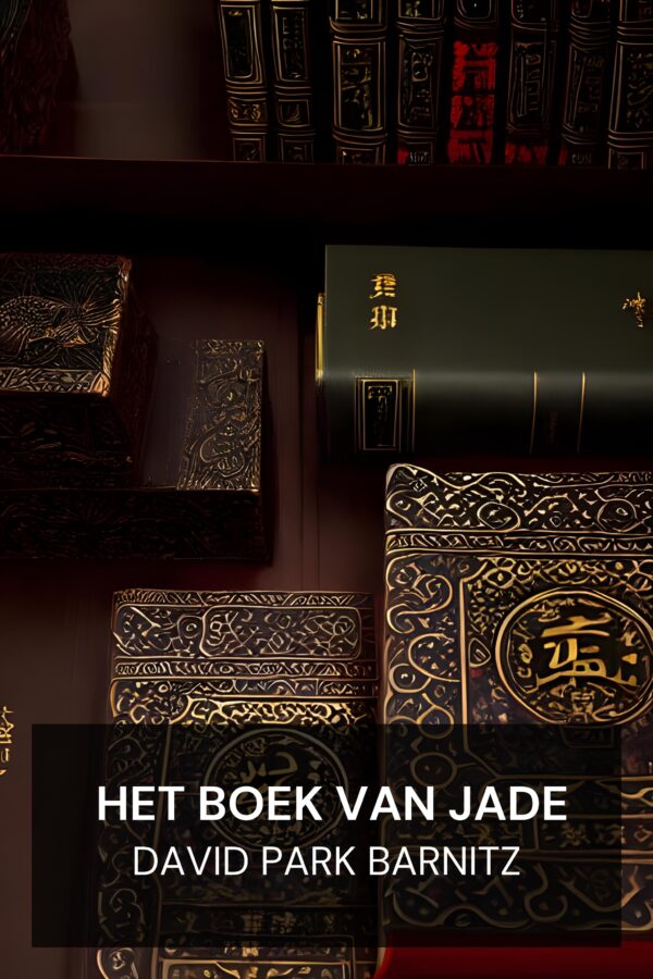 Het boek van jade - David Park Barnitz (The Book of Jade - Nederlands)