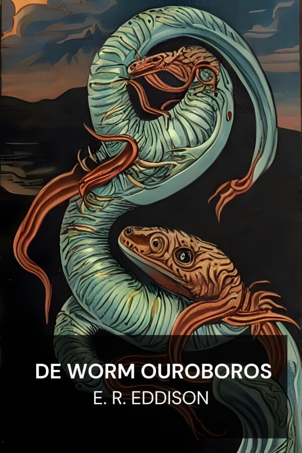 De Worm Ouroboros - E. R. Eddison (The Worm Ouroboros - Nederlands)