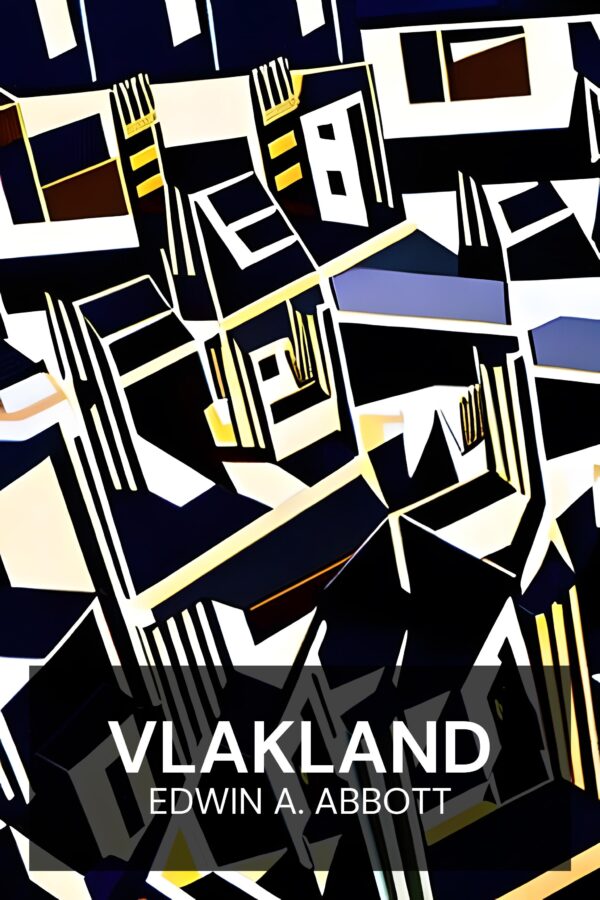 Vlakland - Edwin A. Abbott (Flatland - Nederlands)