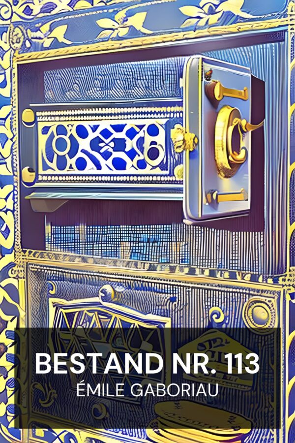 Bestand nr. 113 - Émile Gaboriau (File No. 113 - Nederlands)