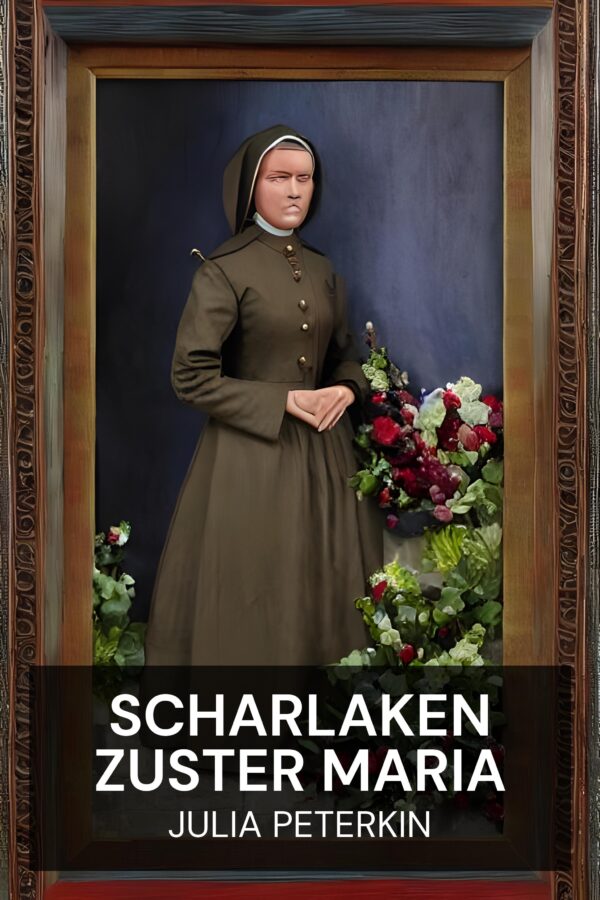 Scharlaken Zuster Maria - Julia Peterkin (Scarlet Sister Mary - Nederlands)