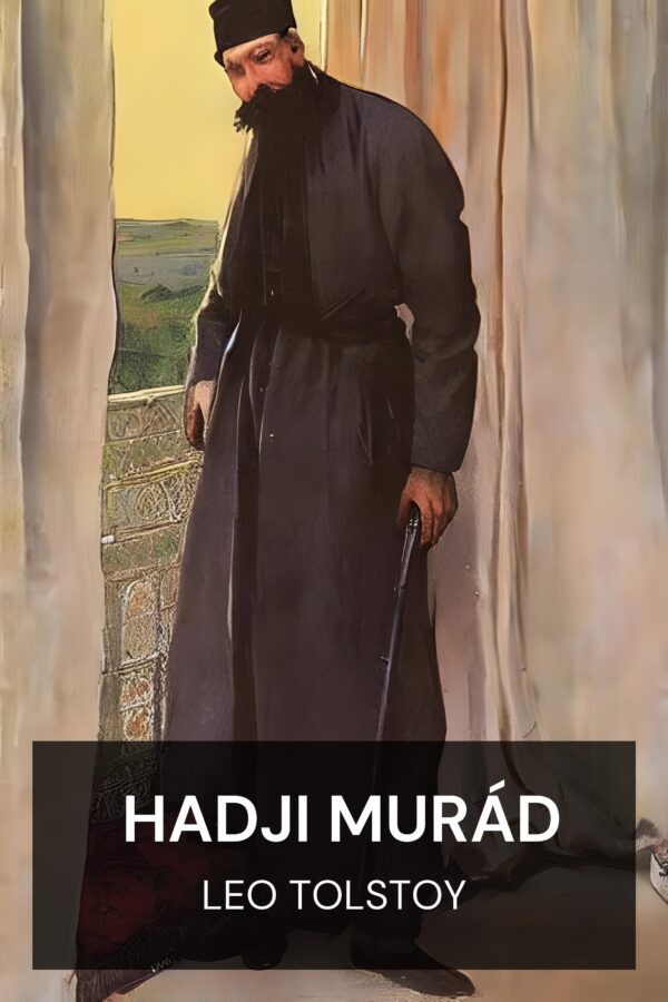 Hadji Murád - Leo Tolstoy (Hadji Murád - Nederlands)