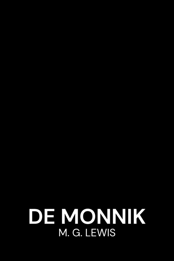 De monnik - M. G. Lewis (The Monk - Nederlands)