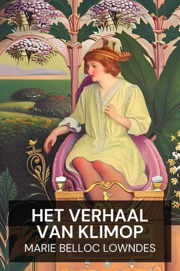 Het verhaal van klimop - Marie Belloc Lowndes (The Story of Ivy - Nederlands)