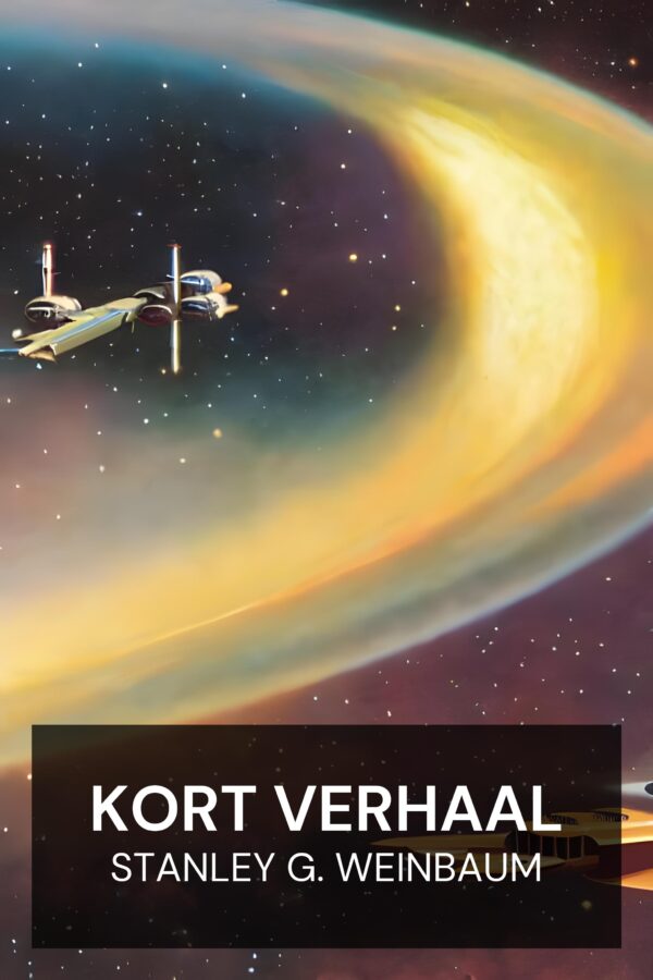 Kort Verhaal - Stanley G. Weinbaum (Short Fiction - Nederlands)