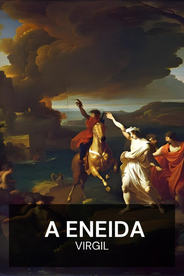 A Eneida - Virgil (The Aeneid - Portugues)