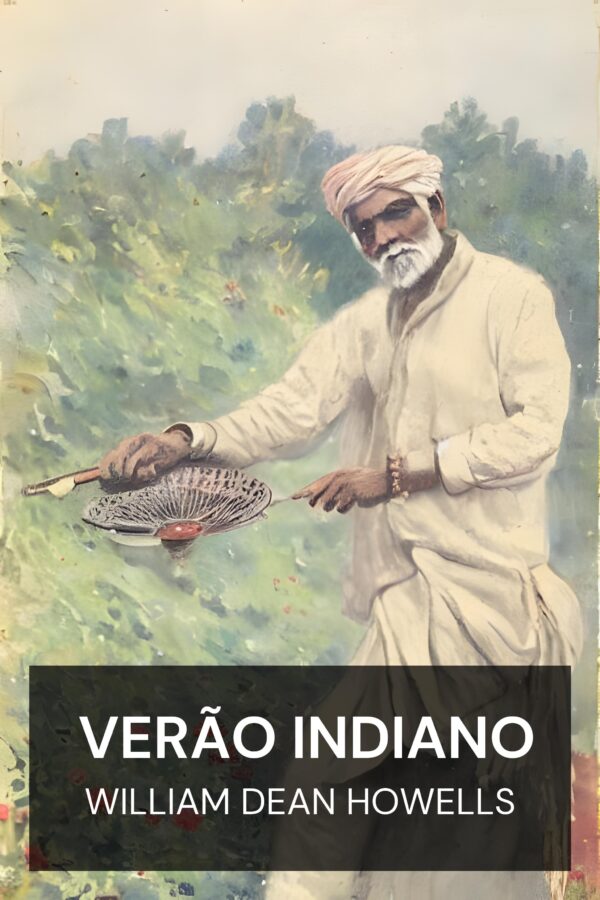 Verão indiano - William Dean Howells (Indian Summer - Portugues)