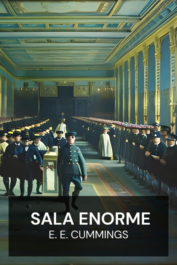 Sala Enorme - E. E. Cummings (The Enormous Room - Portugues)
