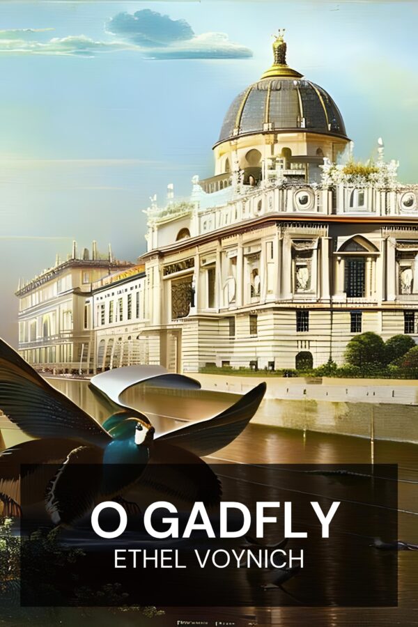 O Gadfly - Ethel Voynich (The Gadfly - Portugues)
