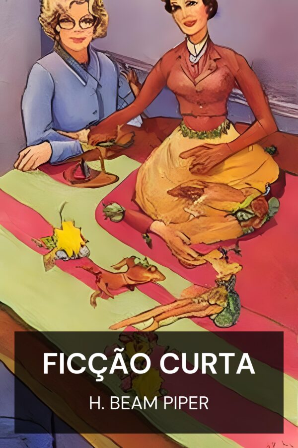 Ficção curta - H. Beam Piper (Short Fiction - Portugues)