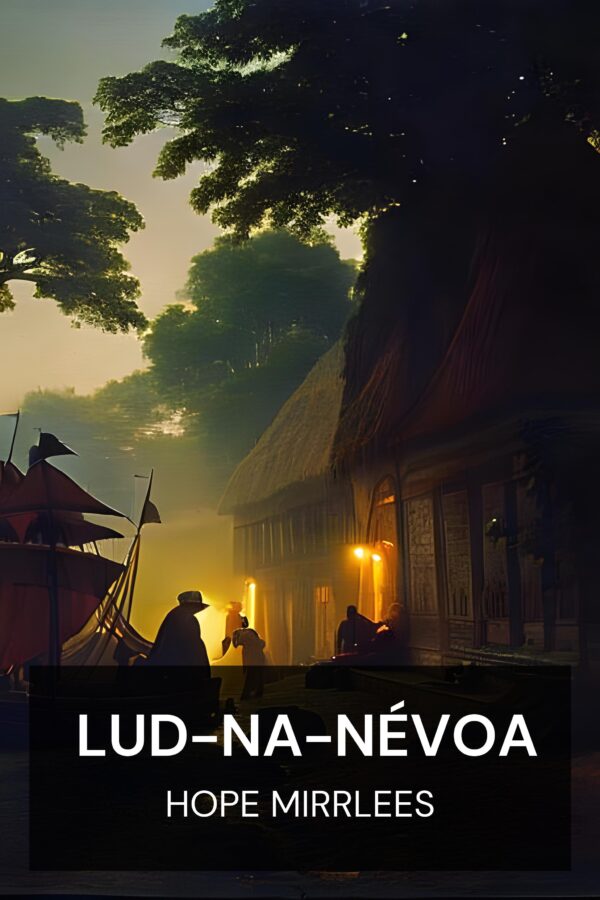 Lud-na-névoa - Hope Mirrlees (Lud-in-the-Mist - Portugues)